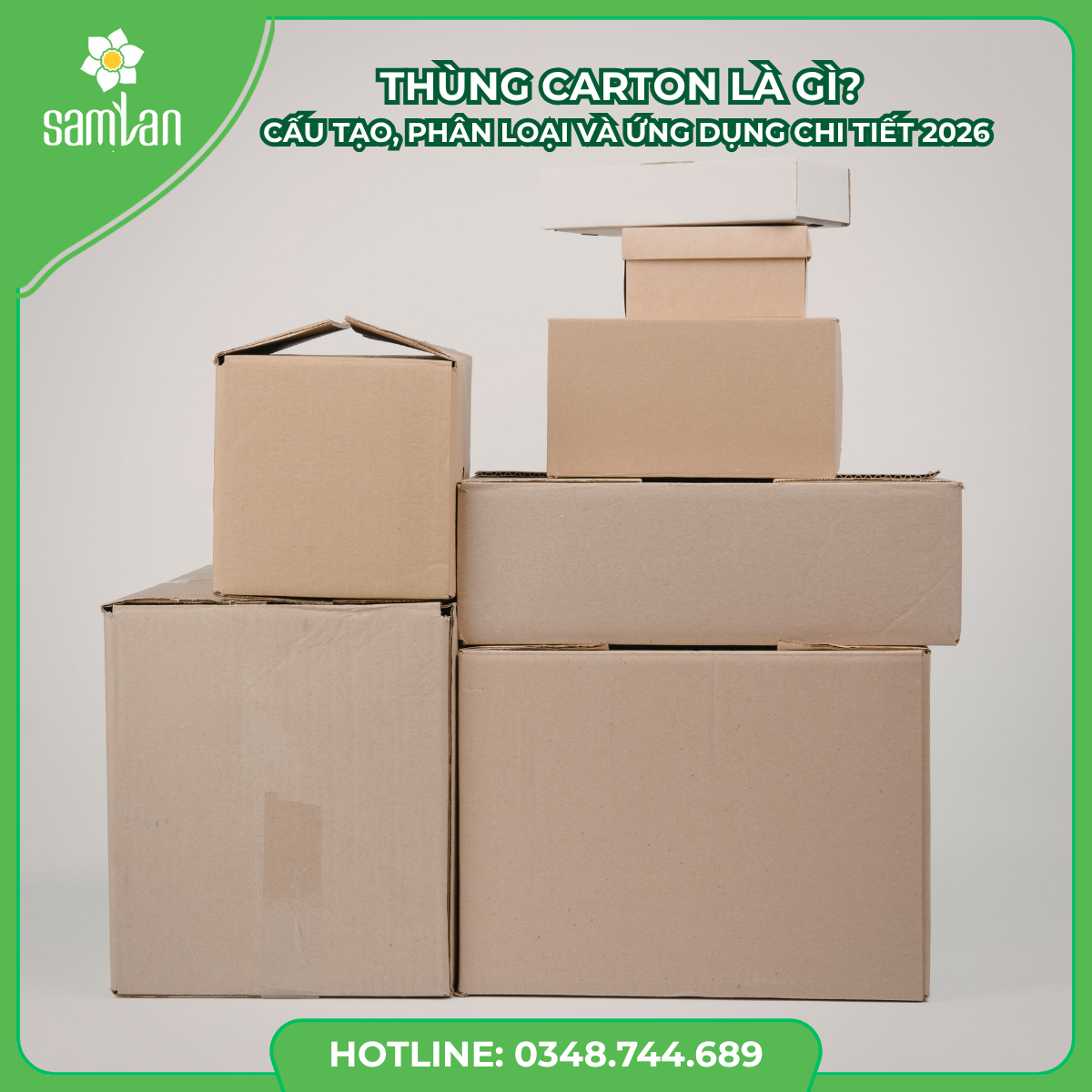 Read more about the article Nhà Máy Sản Xuất Thùng Carton Sam Lan – Giải Pháp Bao Bì Tối Ưu, Giá Tận Xưởng